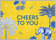 Cheers To You