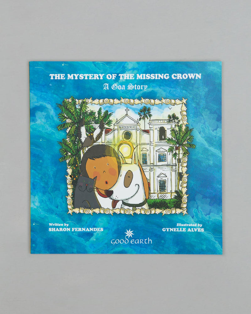 Mystery of the Missing Crown A Goa Story